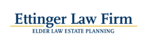 Ettinger Law Firm Elder Law Estate Planning